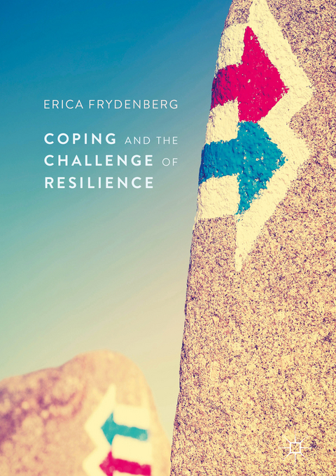 Coping and the Challenge of Resilience - Erica Frydenberg