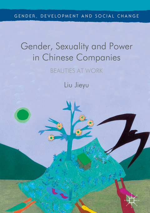 Gender, Sexuality and Power in Chinese Companies - Liu Jieyu