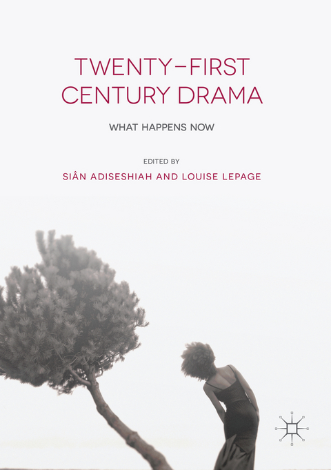 Twenty-First Century Drama - 