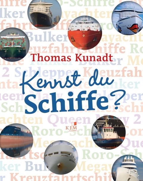 Kennst du Schiffe? - Thomas Kunadt