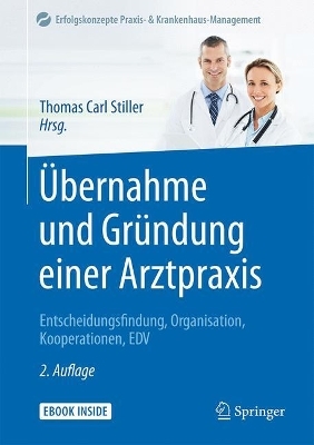 Übernahme und Gründung einer Arztpraxis - 