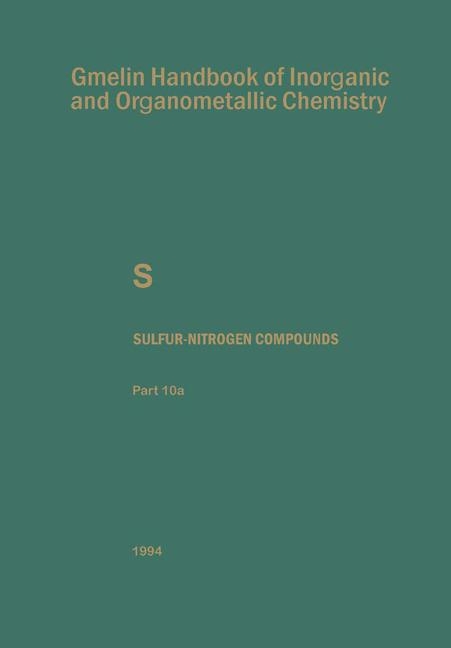 Sulfur-Nitrogen Compounds - Hans-Jürgen Fachmann, Reimund Jotter, Alfons Kubny