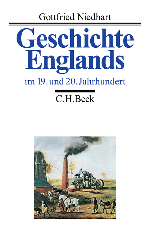 Geschichte Englands Bd. 3: Im 19. und 20. Jahrhundert - Gottfried Niedhart