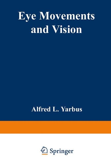 Eye Movements and Vision - A. L. Yarbus