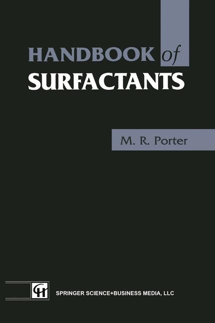 Handbook of Surfactants - M.R. Porter