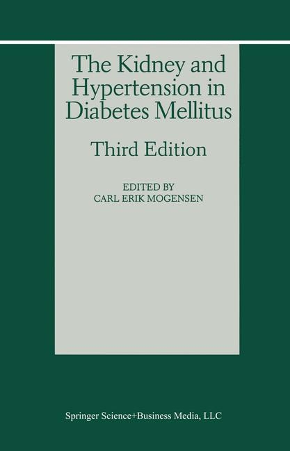 The Kidney and Hypertension in Diabetes Mellitus - 