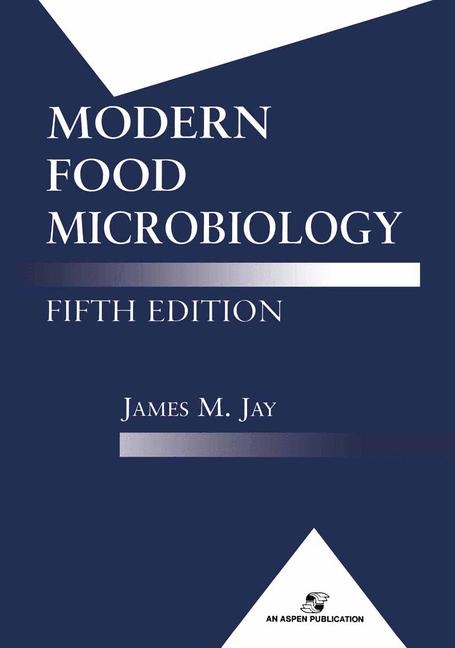 Modern Food Microbiology - James M. Jay