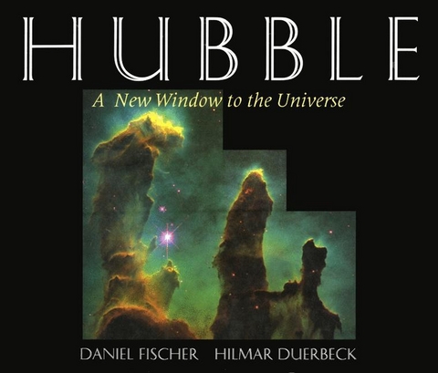 Hubble - Daniel Fischer, Hilmar Duerbeck