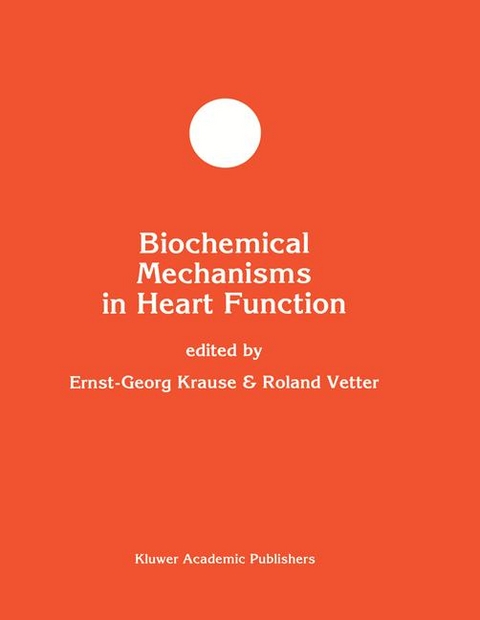 Biochemical Mechanisms in Heart Function - 