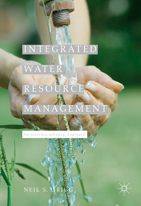 Integrated Water Resource Management - Neil S. Grigg