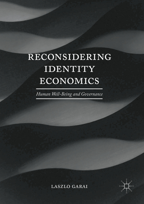 Reconsidering Identity Economics - Laszlo Garai