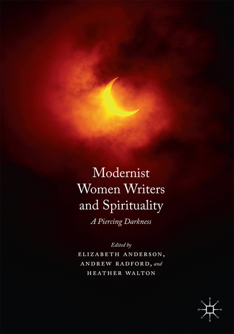 Modernist Women Writers and Spirituality - 