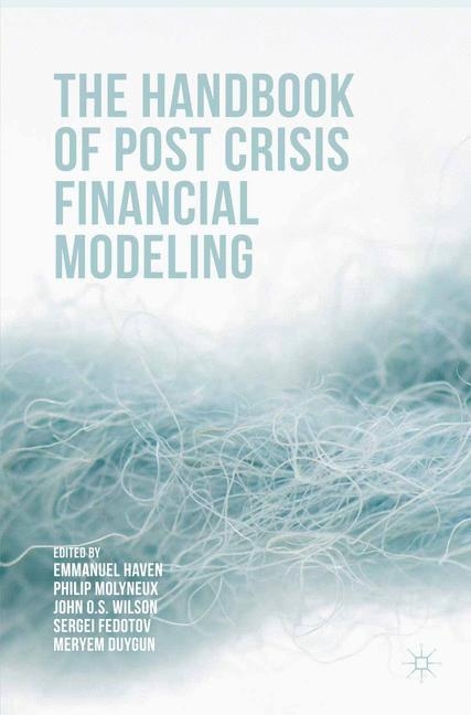 The Handbook of Post Crisis Financial Modelling - 