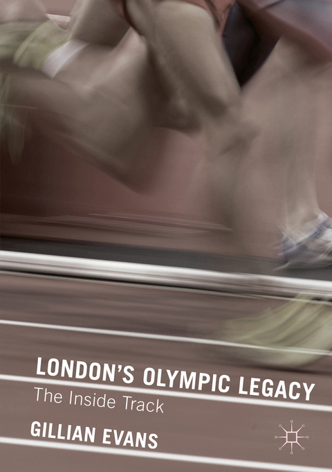 London's Olympic Legacy - Gillian Evans