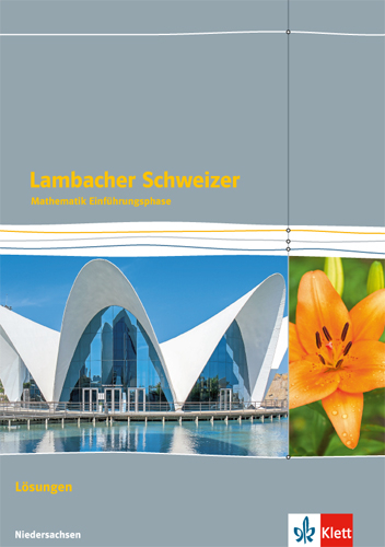 Lambacher Schweizer Mathematik Einführungsphase - G9. Ausgabe Niedersachsen