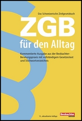 ZGB für den Alltag - Hanneke Spinatsch, Patrick Strub, Karin von Flüe, Walter Noser