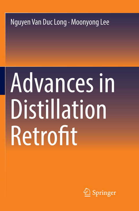 Advances in Distillation Retrofit - Nguyen Van Duc Long, Moonyong Lee