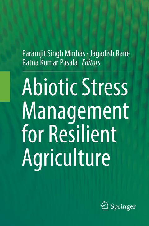 Abiotic Stress Management for Resilient Agriculture - 