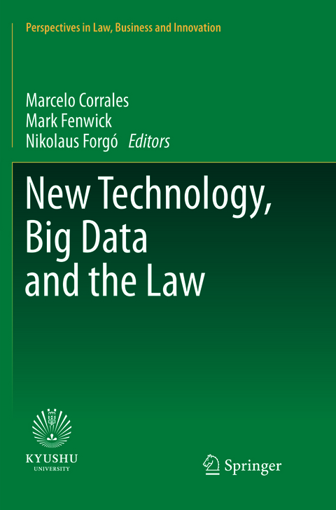 New Technology, Big Data and the Law - 