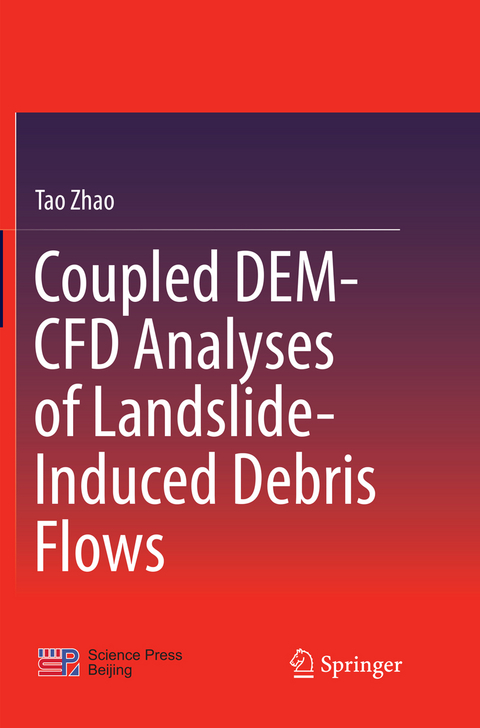 Coupled DEM-CFD Analyses of Landslide-Induced Debris Flows - Tao Zhao