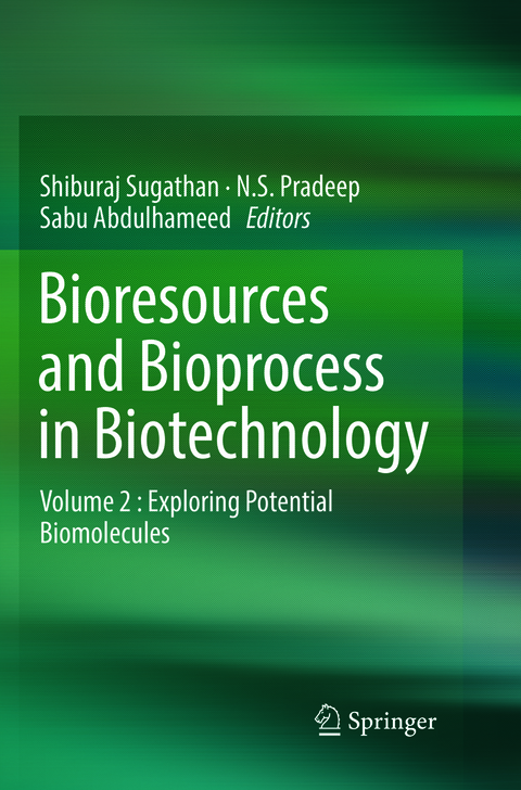 Bioresources and Bioprocess in Biotechnology - 