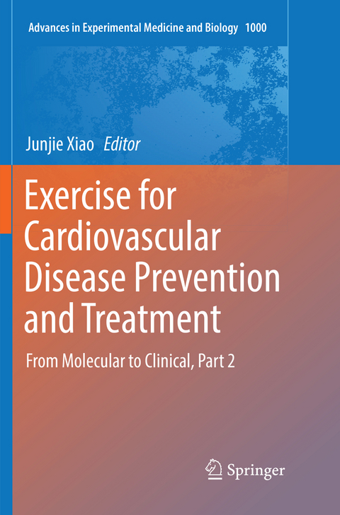 Exercise for Cardiovascular Disease Prevention and Treatment - 