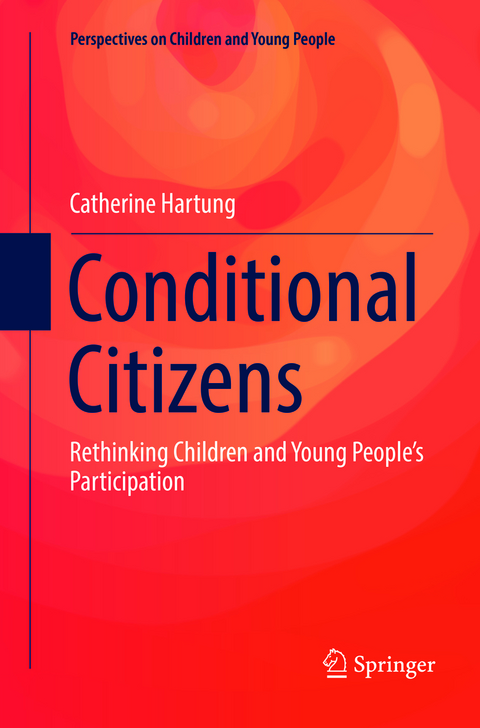 Conditional Citizens - Catherine Hartung