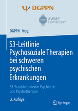 S3-Leitlinie Psychosoziale Therapien bei schweren psychischen Erkrankungen - Guehne, Uta; Weinmann, Stefan; Riedel-Heller, Steffi; Becker, Thomas