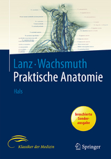 Praktische Anatomie, Band 3 – Hals - Lanz, Titus Ritter von; Wachsmuth, Werner