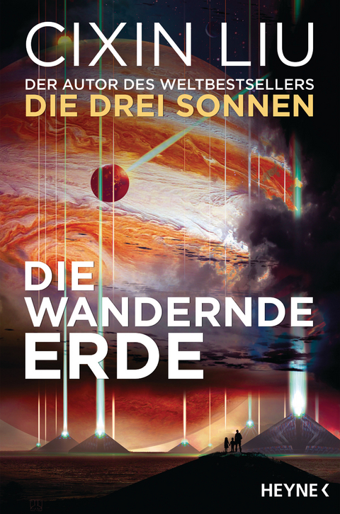 Die wandernde Erde - Cixin Liu