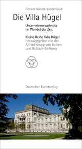 Die Villa Hügel - Renate Köhne-Lindenlaub