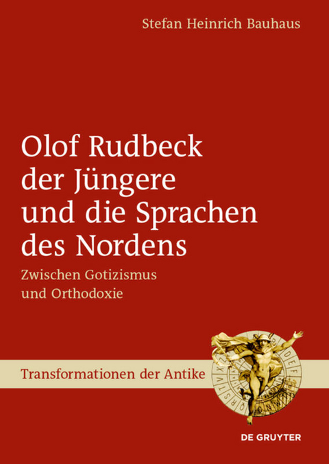 Olof Rudbeck der Jüngere und die Sprachen des Nordens - Stefan Heinrich Bauhaus