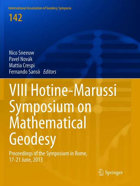 VIII Hotine-Marussi Symposium on Mathematical Geodesy - 