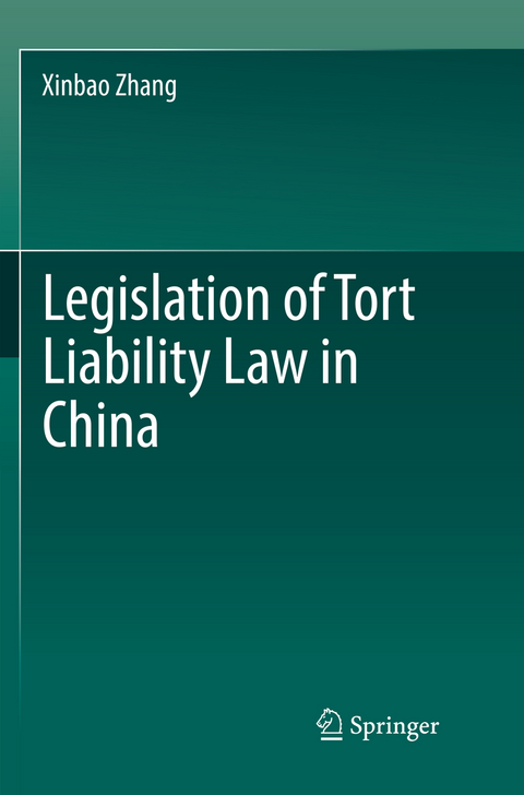 Legislation of Tort Liability Law in China - Xinbao Zhang