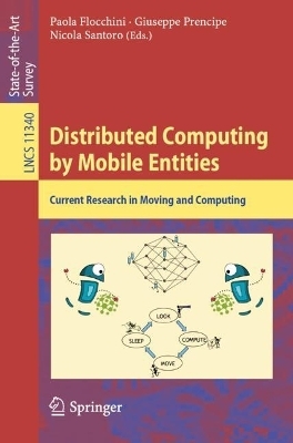 Distributed Computing by Mobile Entities - 