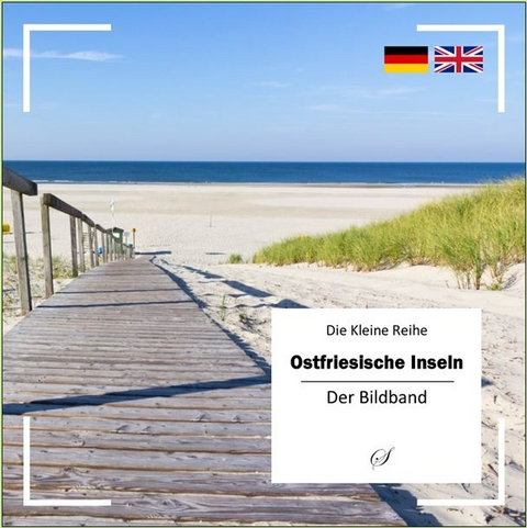 Der Kleine Bildband: Die ostfriesischen Inseln - 