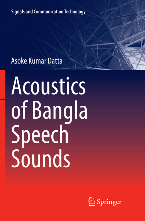 Acoustics of Bangla Speech Sounds - Asoke Kumar Datta