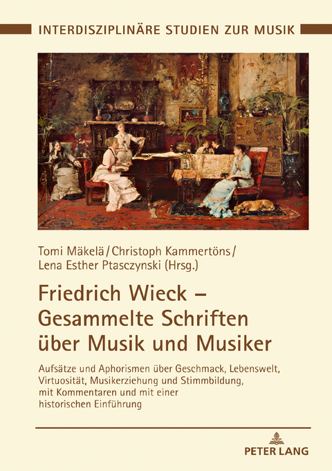 Friedrich Wieck – Gesammelte Schriften über Musik und Musiker - 