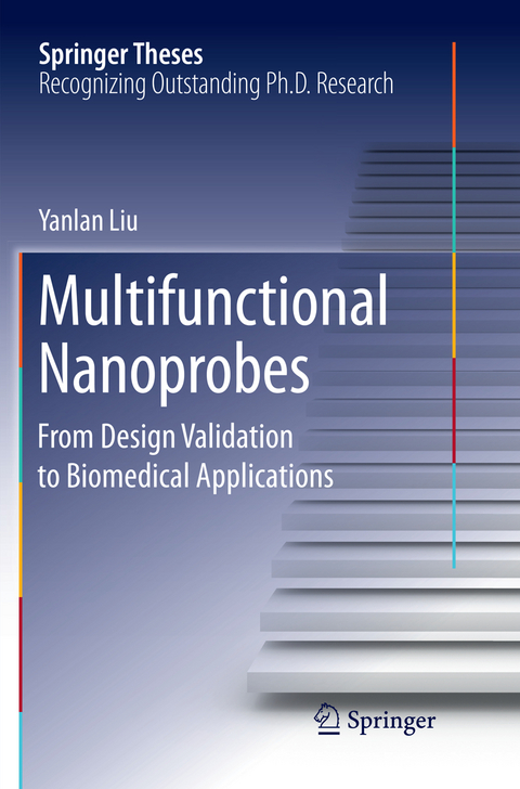 Multifunctional Nanoprobes - Yanlan Liu