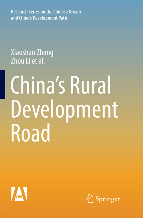 China’s Rural Development Road - Xiaoshan Zhang, Zhou Li