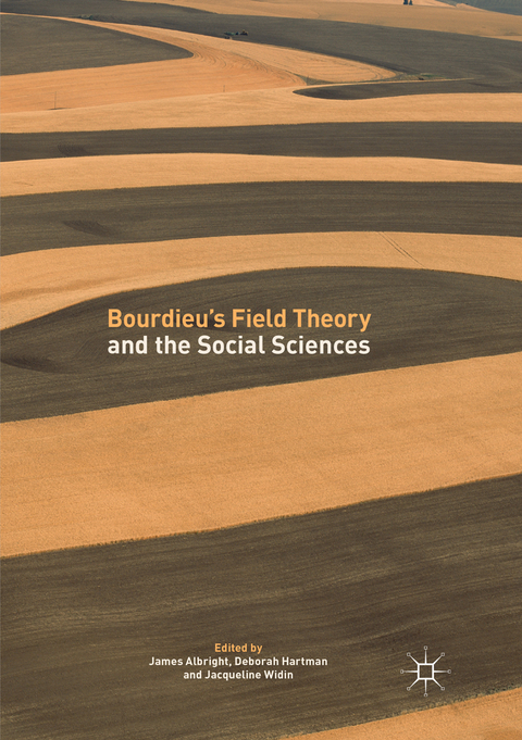 Bourdieu’s Field Theory and the Social Sciences - 