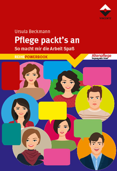 Pflege packt´s an -  Ursula Beckmann TEAM-KOMM Teamentwicklung und Kommunikation