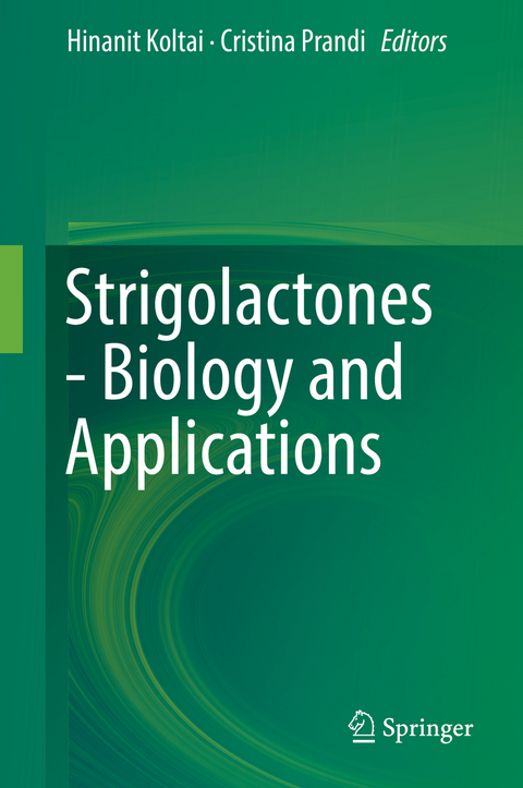 Strigolactones - Biology and Applications - 