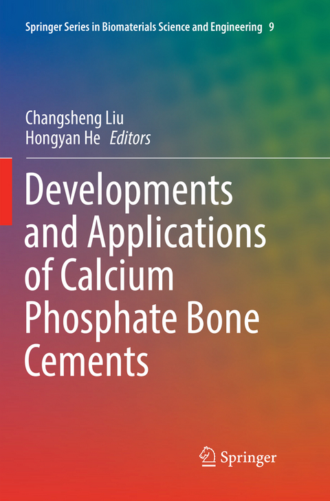 Developments and Applications of Calcium Phosphate Bone Cements - 