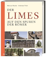 Der Limes - Thiel, Andreas; Reuter, Marcus