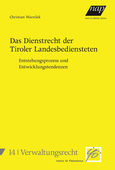 Das Dienstrecht der Tiroler Landesbediensteten - Christian Warzilek