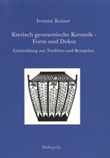 Kretisch geometrische Keramik - Form und Dekor - Ivonne Kaiser