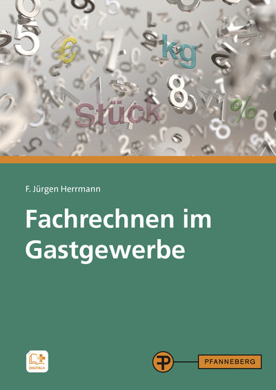 Fachrechnen im Gastgewerbe - F. Jürgen Herrmann, Helmut Klein