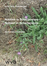 Notities in Scherpenisse / Notizen in Scherpenisse - Hans Jörg Rheinberger