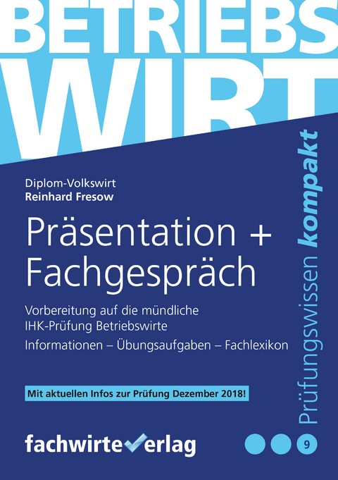 Betriebswirt - Präsentation und Fachgespräch - Reinhard Fresow